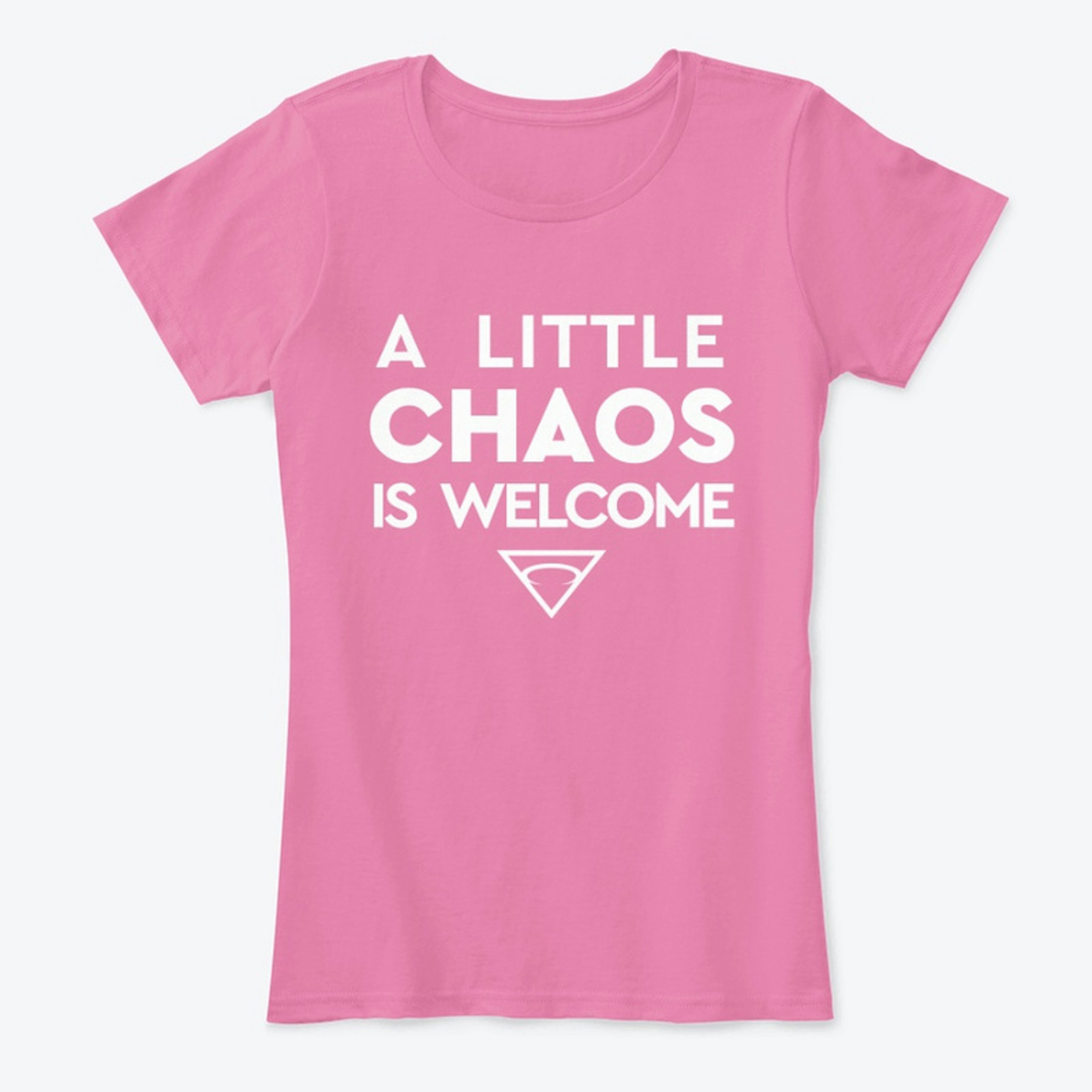 "A Little Chaos Is Welcome"